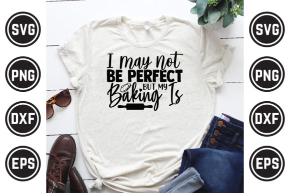 Baker Svg T Shirt Design 30: Graphics for Crafts