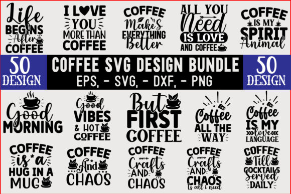 Coffee SVG Mug and T Shirt Design