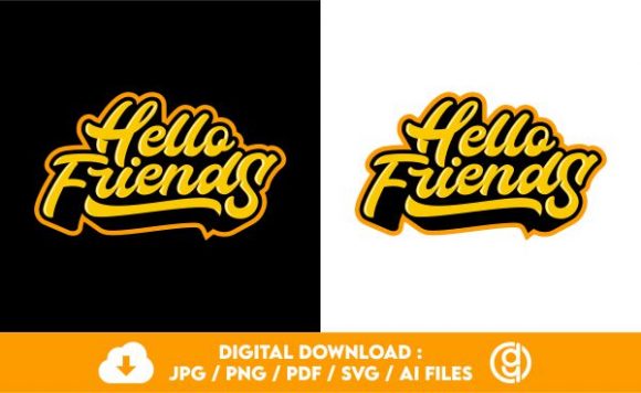 HELLO FRIEND TYPOGRAPHY T-SHIRT TEES