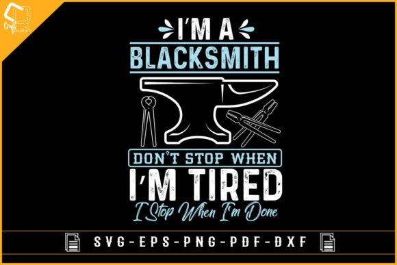 I'm a Blacksmith T-shirt Design Cut File