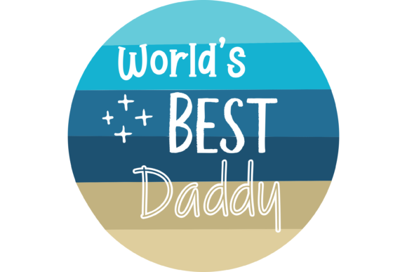 Worlds Best Daddy Father's Day Graphics and T-Shirt Designs